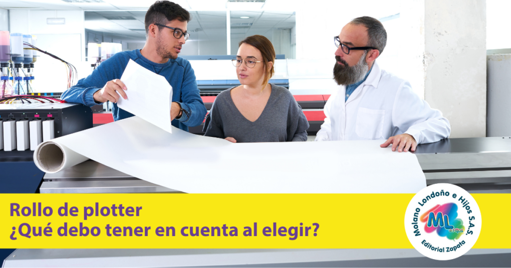 Rollo de plotter ¿Qué debo tener en cuenta al elegir?